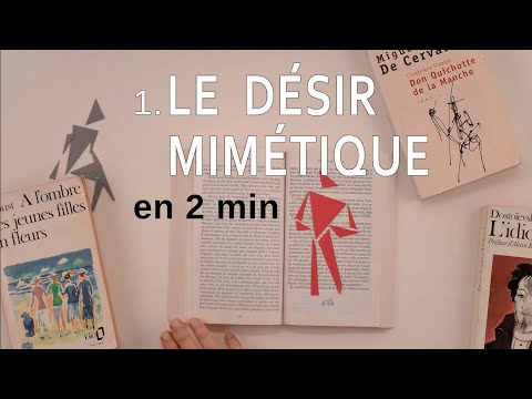 1. René Girard : le désir mimétique